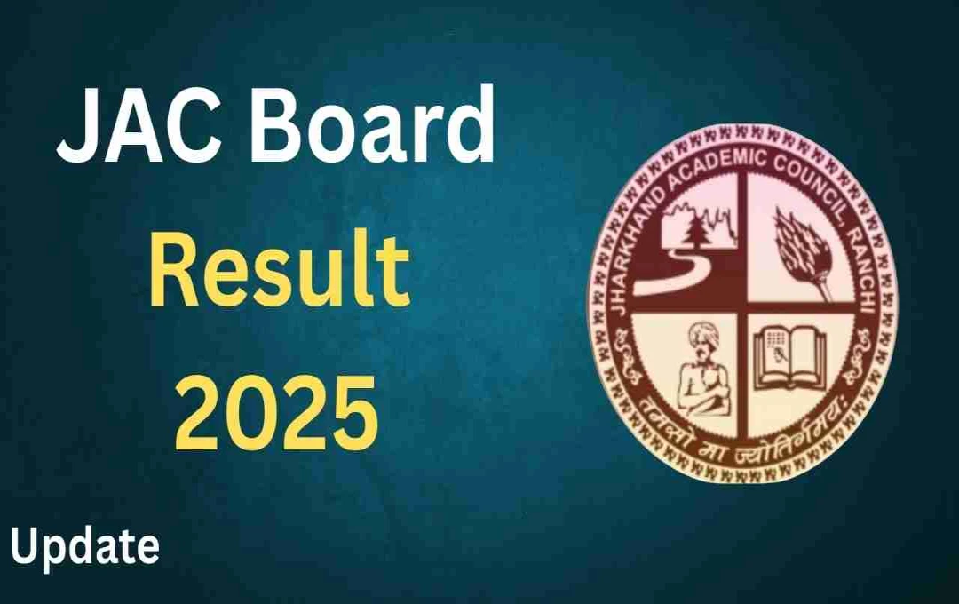 Jharkhand Board (JAC) 10th & 12th Results 2025 Expected Mid-May