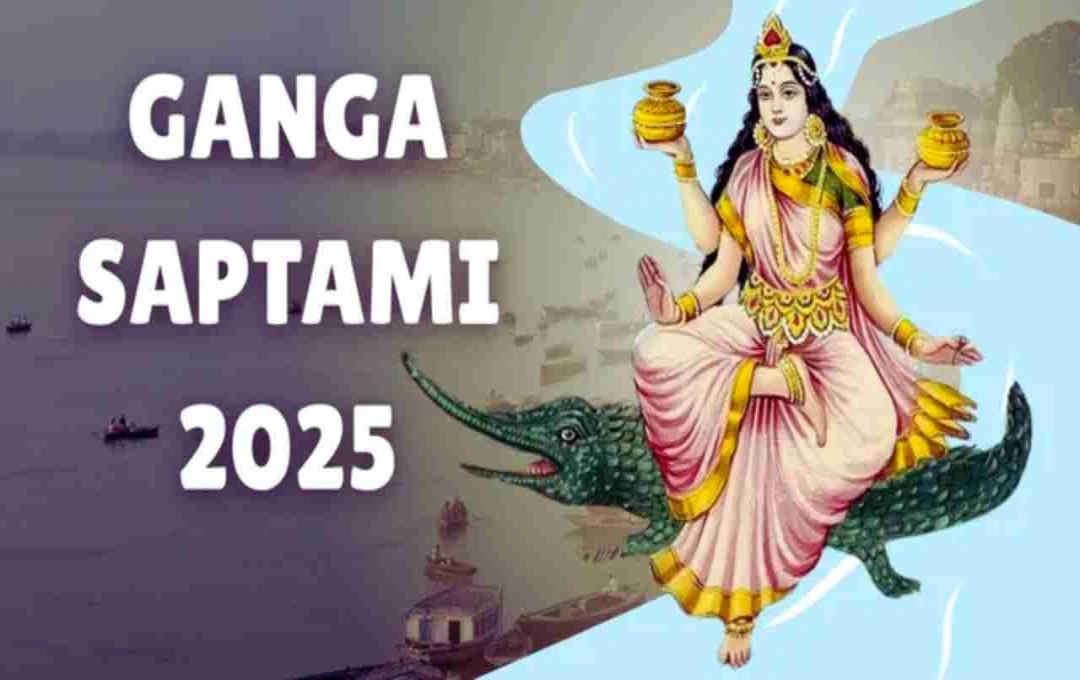 गंगा सप्तमी 2025: आज करें ये खास उपाय, पाएं पापों से मुक्ति और सुख-समृद्धि का आशीर्वाद