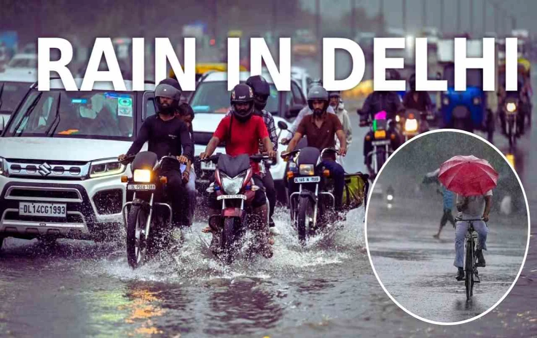 दिल्ली-एनसीआर में बदला मौसम, गर्मी और लू से मिली राहत, IMD ने चार दिनों के लिए जारी किया ऑरेंज अलर्ट