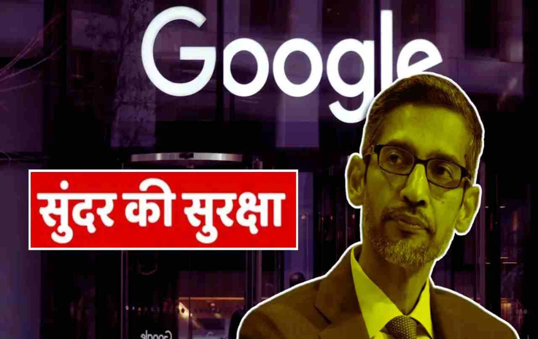 Google Spent $8 Million on Sundar Pichai's Security in 2024