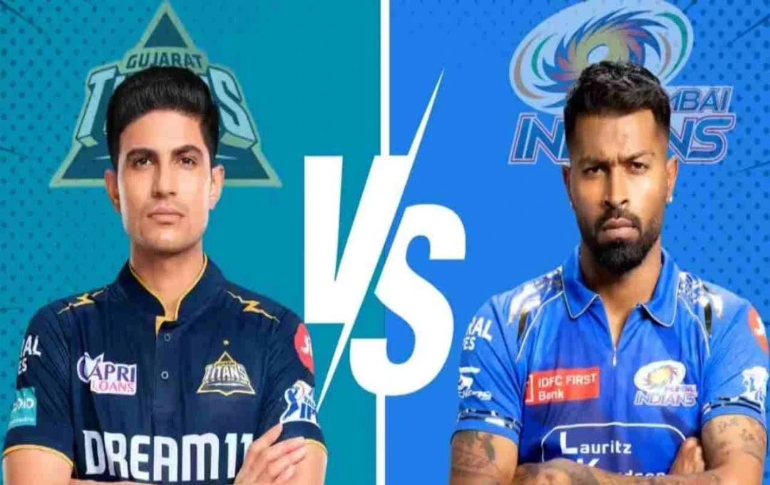 IPL 2025: आज मुंबई और गुजरात के बीच होगी कांटे की टक्कर, जानिए पिच रिपोर्ट, मौसम और अन्य जानकारी