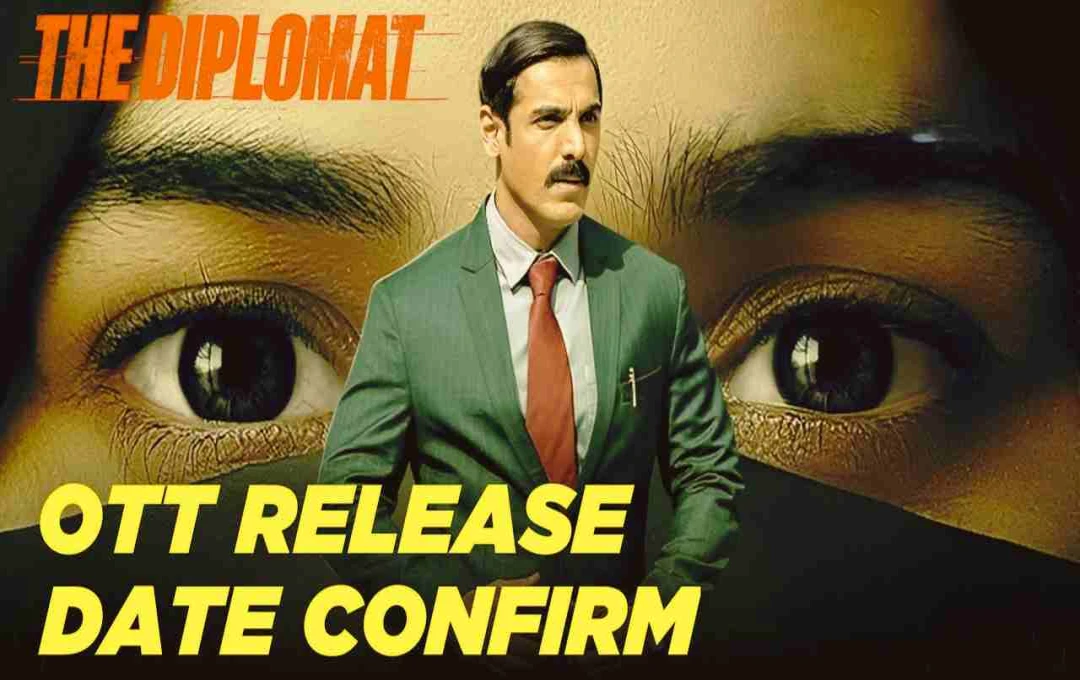 ओटीटी पर धमाका मचाने आ रही है 'द डिप्लोमैट', जानिए कब और कहां देख सकेंगे ये देशभक्ति फिल्म