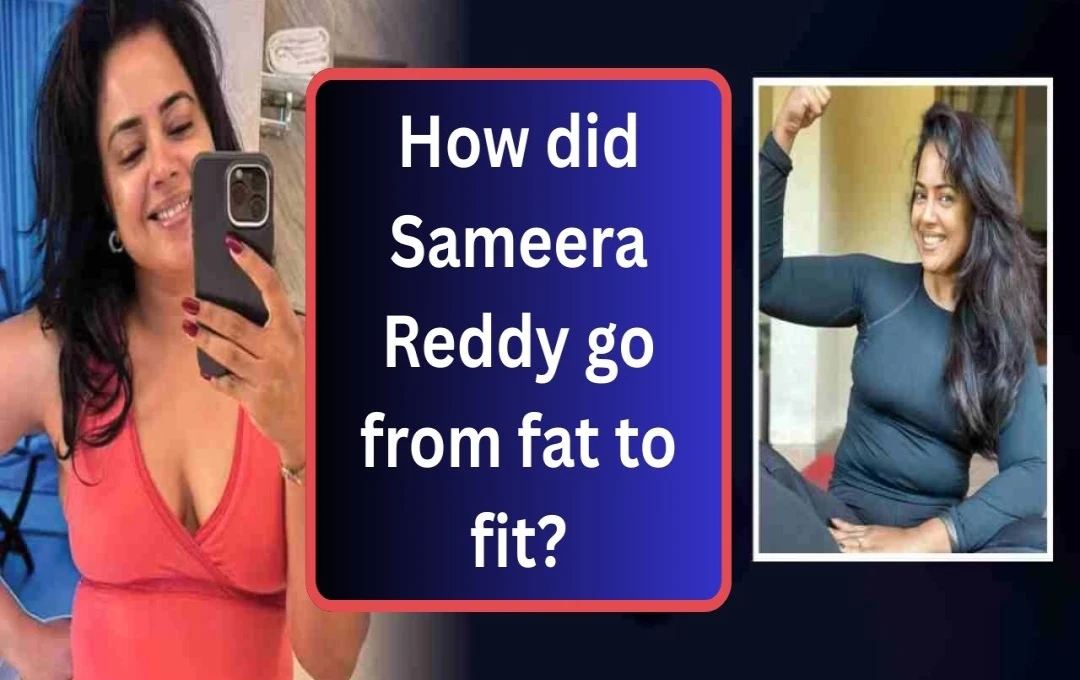 Sameera Reddy's Inspiring Fitness Journey at 46: Workout Routine, Diet, and Mental Strength