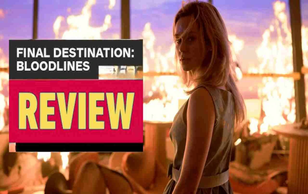 'Final Destination: Bloodlines' Review: A Bloody Return to the Franchise