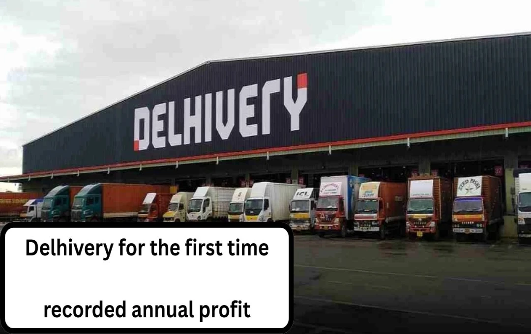 Delhivery Reports First Annual Profit, Shares Surge Over 14%