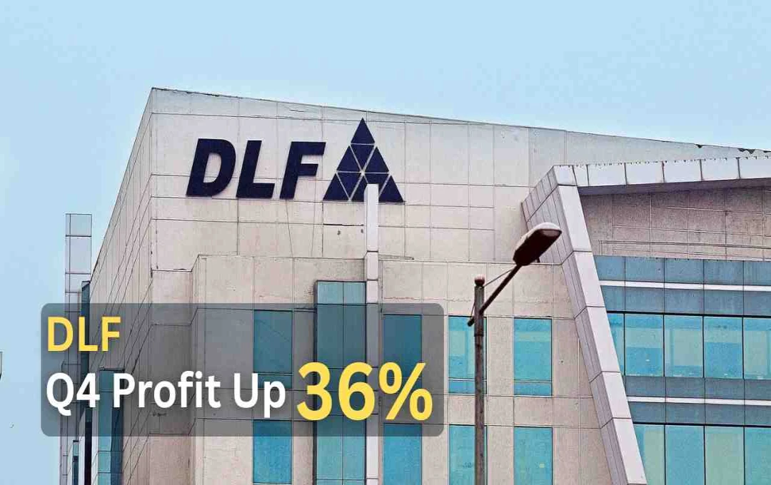DLF Reports Stellar Q4 FY24-25 Results: Strong Growth Fuels Brokerage Optimism