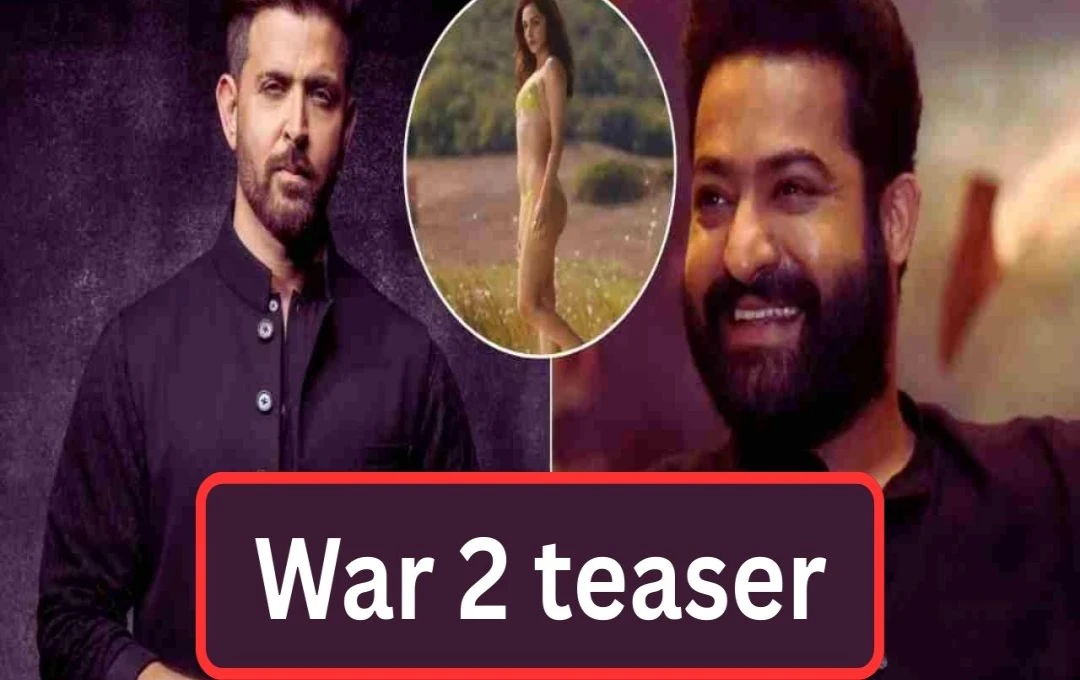 War 2 Teaser: Hrithik Roshan and Jr. NTR's Epic Clash Ignites Indian Cinema