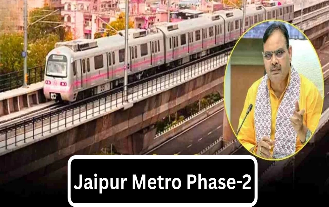 Jaipur Metro Phase 2 Approved: 42.80km Corridor with 36 Stations