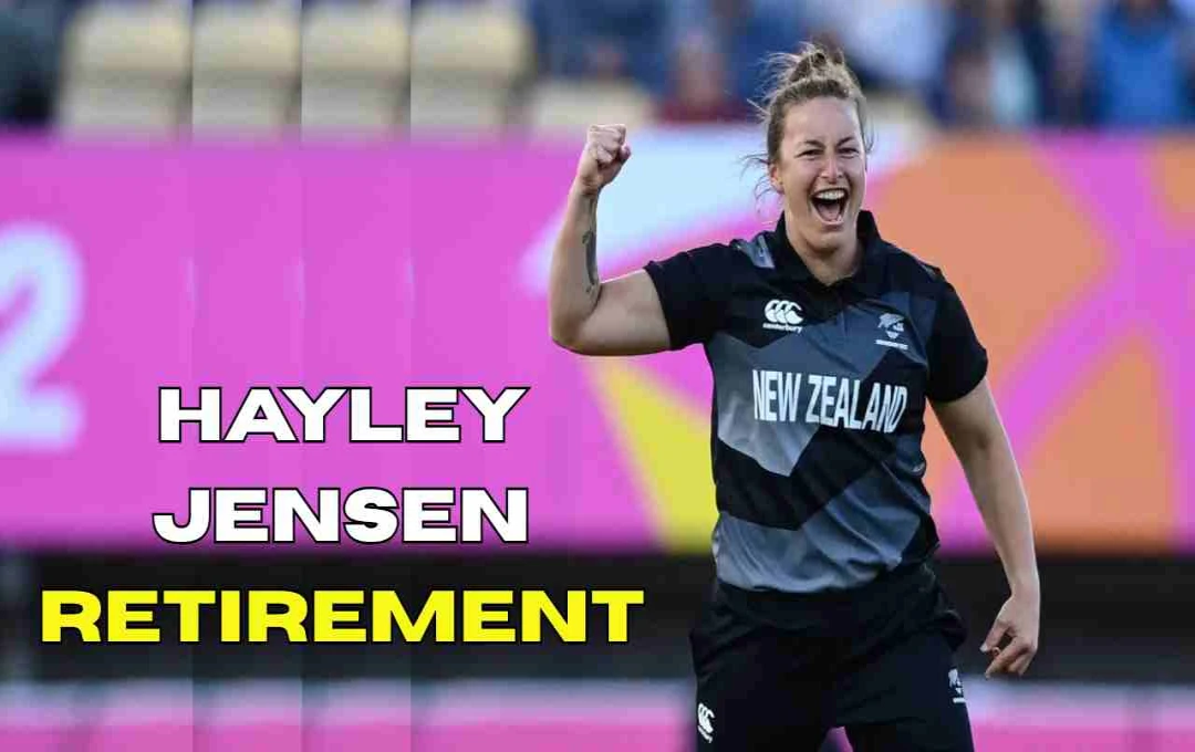 Hayley Jensen ने क्रिकेट को कहा अलविदा: पांच टी20 वर्ल्ड कप खेल चुकीं ये कीवी ऑलराउंडर 
