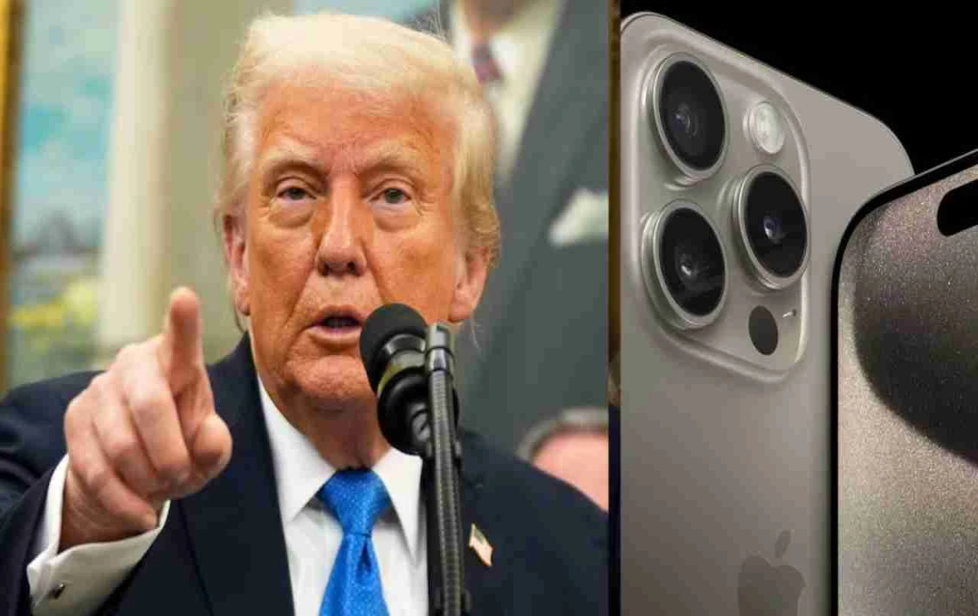 ट्रंप का बड़ा ऐलान: अमेरिका में ना बने स्मार्टफोन पर 25% टैरिफ, iPhone भी निशाने पर