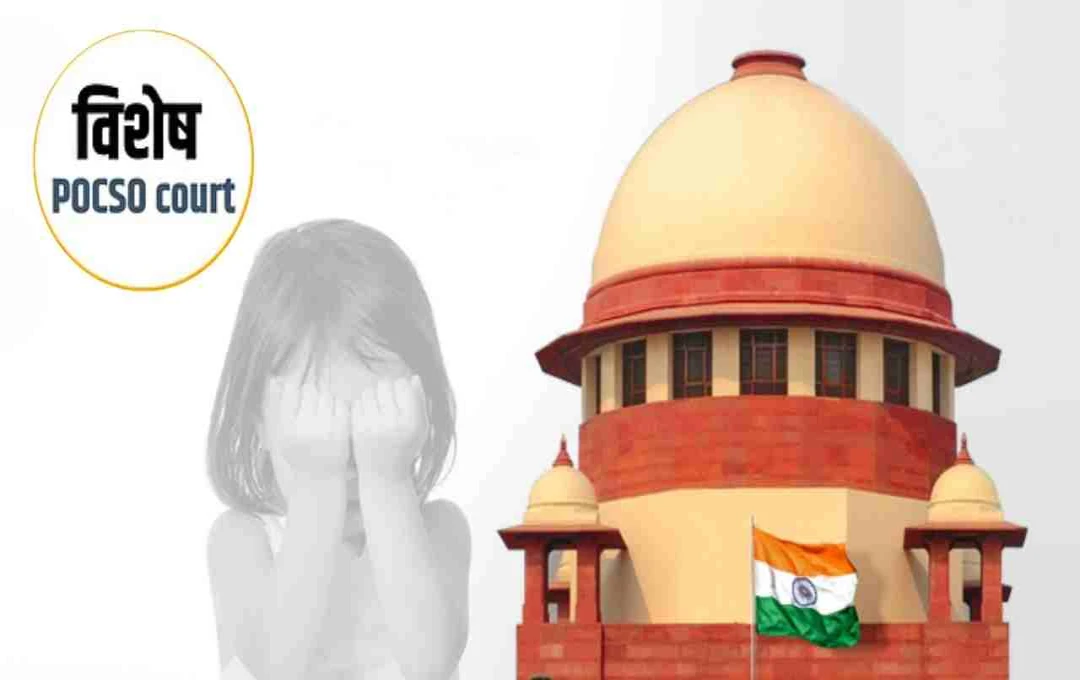 Supreme Court Orders Increase in POCSO Special Courts for Speedy Trials