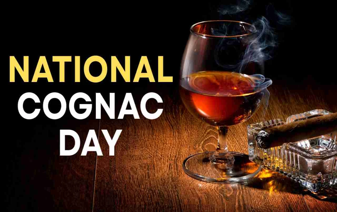 Celebrate National Cognac Day: A Guide to This Exquisite Spirit