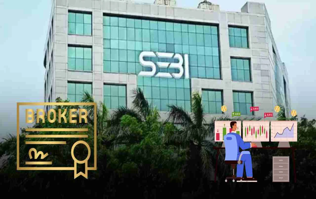अब केवल रजिस्टर्ड ब्रोकर को ही पेमेंट: SEBI की नई व्यवस्था से बढ़ेगा निवेशकों का भरोसा