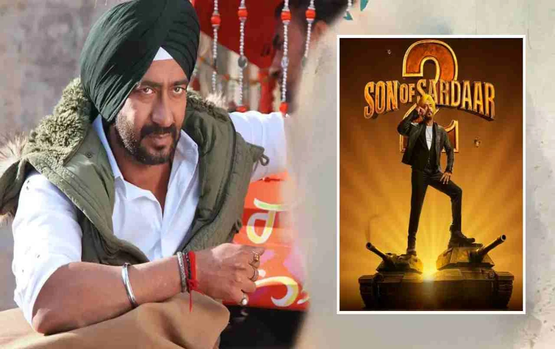 'सन ऑफ सरदार 2': टैंकरों पर खड़े अजय देवगन का पहला पोस्टर वायरल, जानिए रिलीज डेट