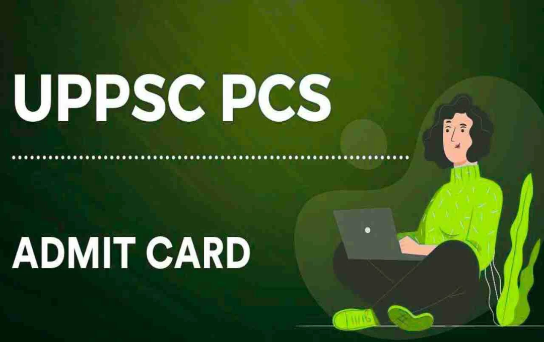 UPPSC PCS मुख्य परीक्षा 2025: एडमिट कार्ड जारी, जानें परीक्षा तिथि और जरूरी निर्देश