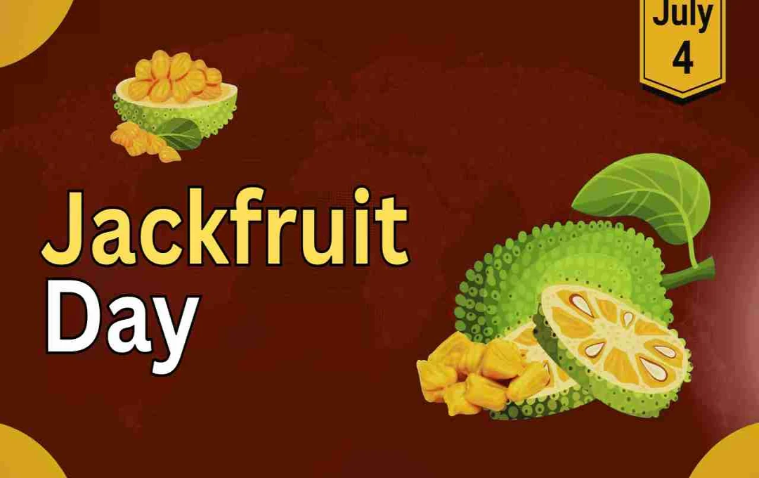 Jackfruit Day: कटहल के स्वाद, सेहत और संस्कृति का जश्न
