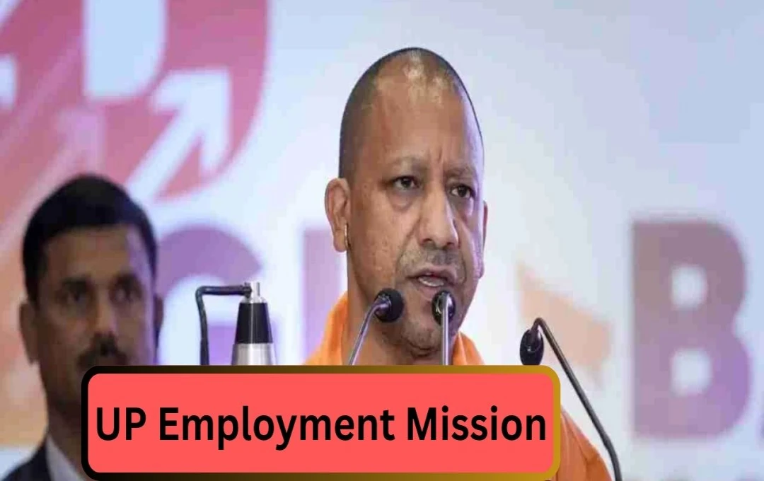 Uttar Pradesh Launches 'Rozgar Mission' to Boost Employment