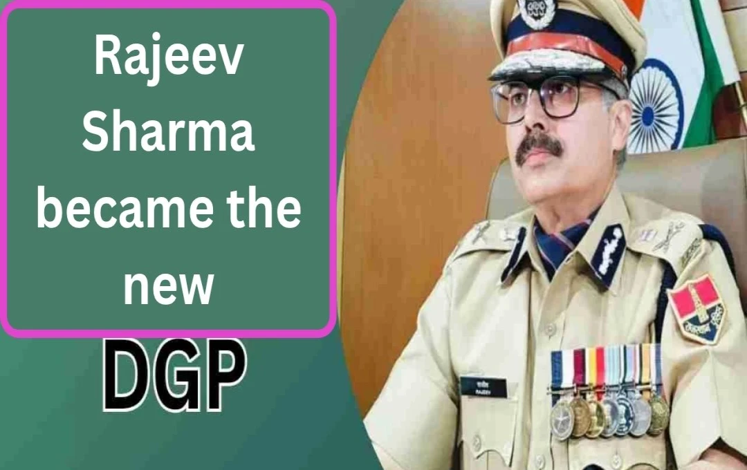 Rajiv Sharma Appointed as New Director General of Police (DGP) of Rajasthan