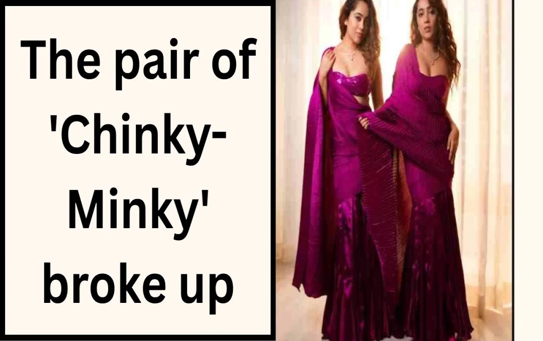 Chinki-Minki Announce Separation: Twin Sisters to Pursue Individual Careers