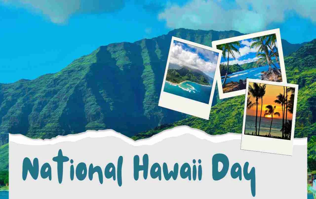 National Hawaii Day: 'अलोहा स्पिरिट' और हवाई की सुंदरता का उत्सव