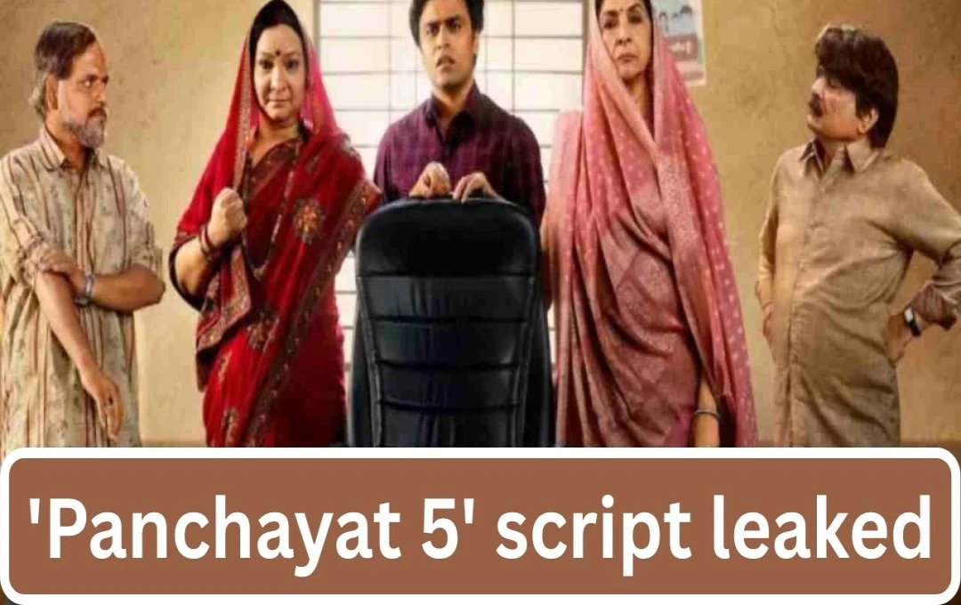Panchayat Season 5 Script Leaked: Neena Gupta Reveals Details