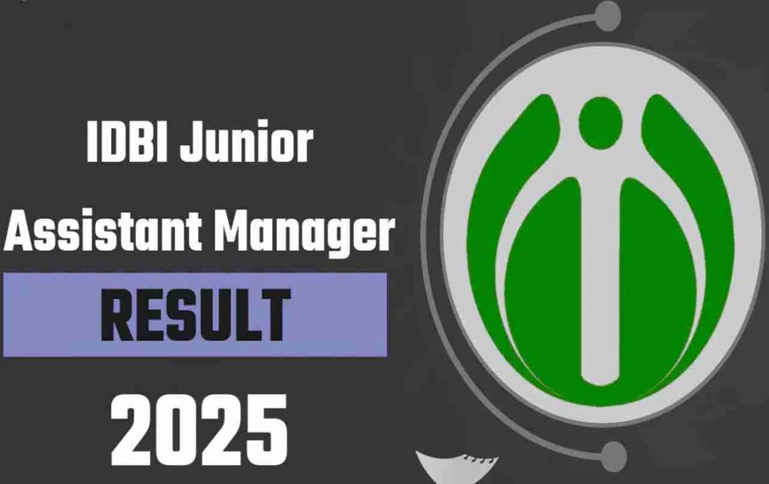 IDBI Bank JAM Result 2025 घोषित, कुल 676 पदों पर होगी नियुक्ति
