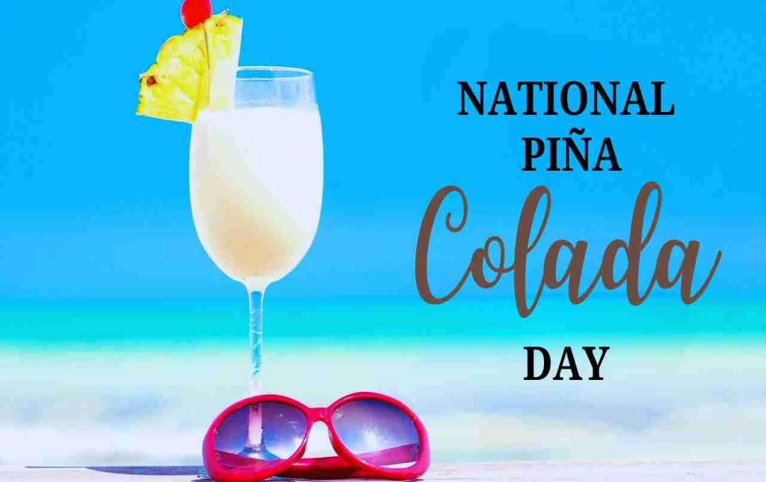 National Piña Colada Day: गर्मियों की ठंडी मिठास का जश्न