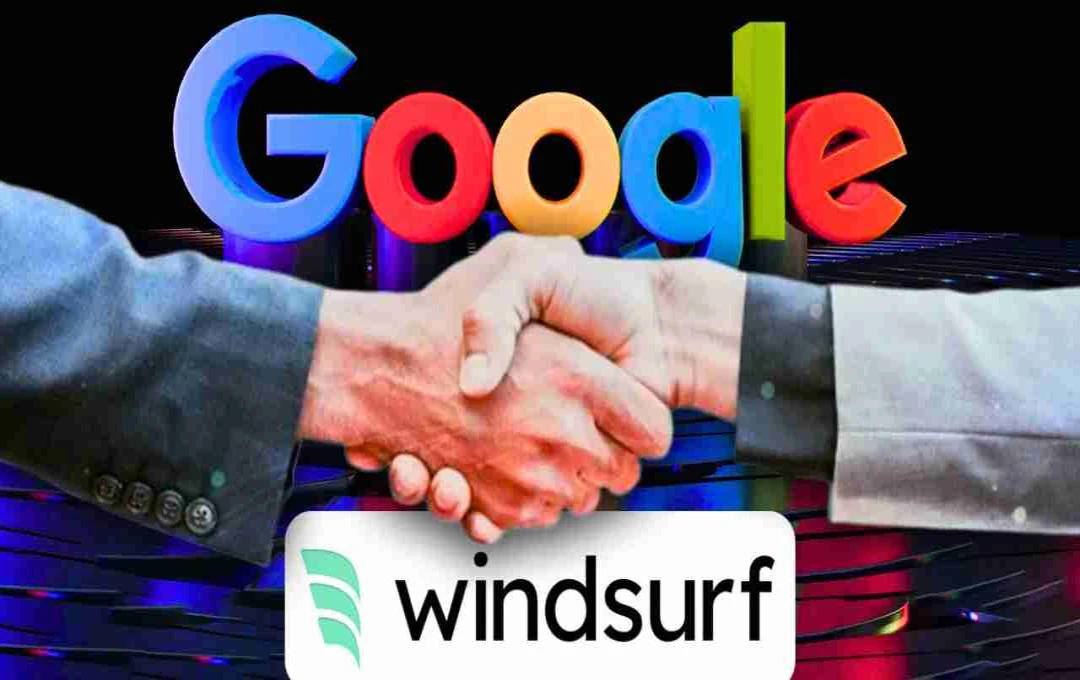 OpenAI से टूटी बातचीत, Google ने Windsurf को 2.4 अरब डॉलर में किया अपने नाम