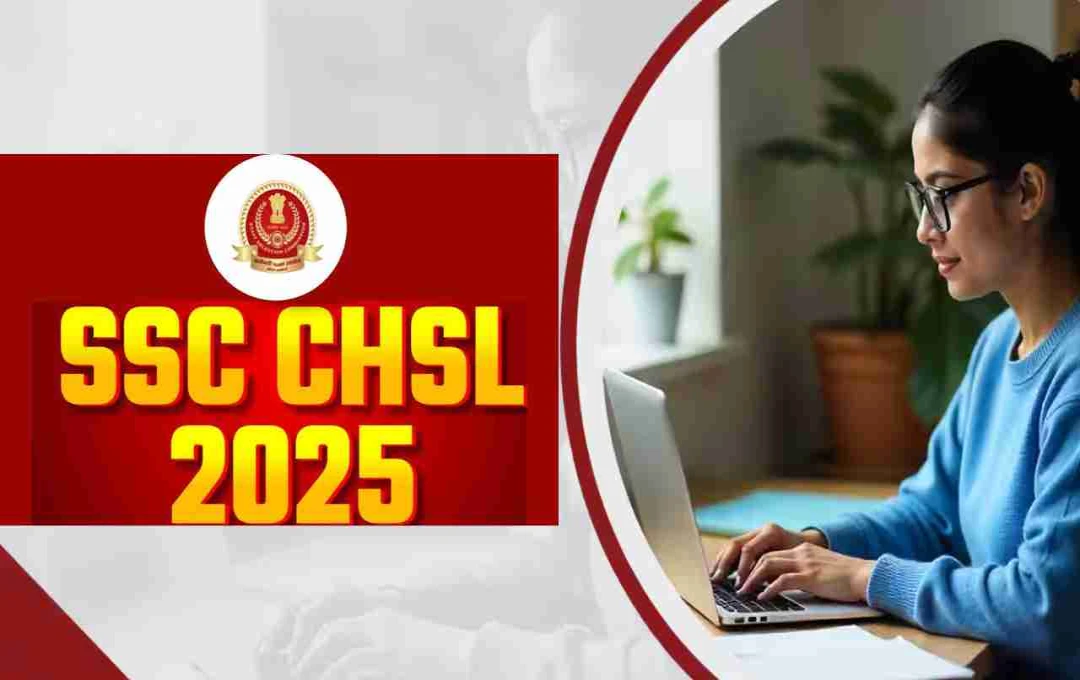 SSC CHSL 2025 Recruitment: 3131 Posts for 12th Pass Candidates - Apply by July 18