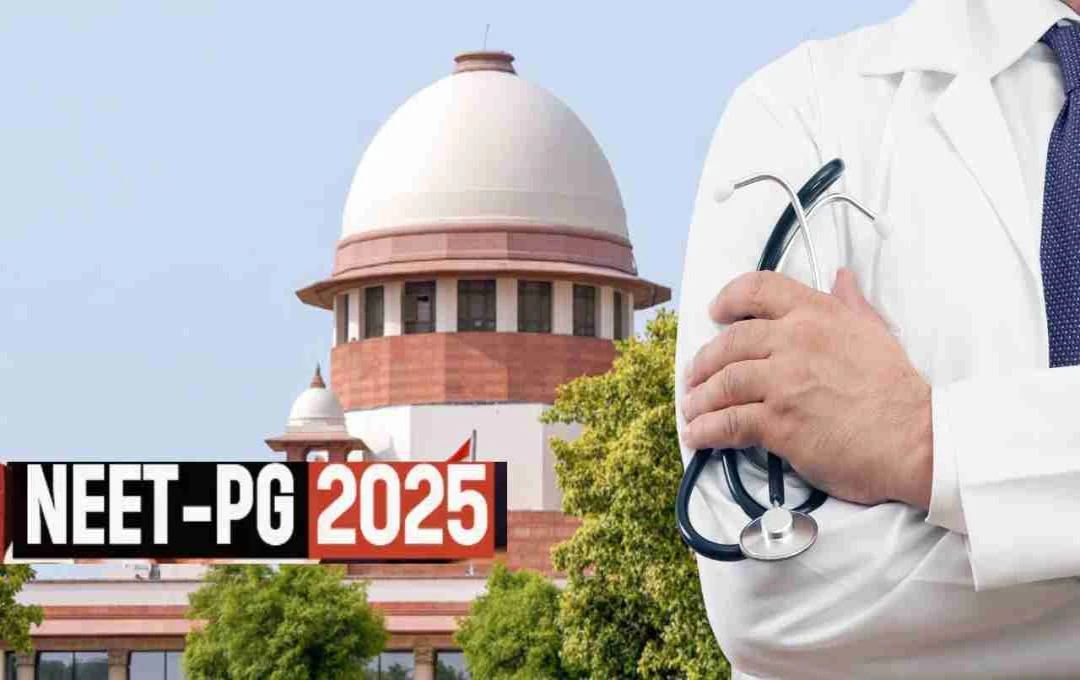 NEET PG में पारदर्शिता पर उठे सवाल, सुप्रीम कोर्ट 3 अगस्त को करेगा सुनवाई
