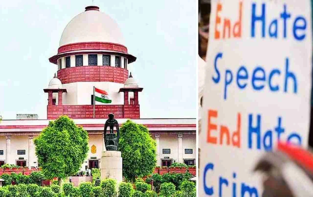 सुप्रीम कोर्ट की सख्त चेतावनी: हेट स्पीच पर लगाम लगाना जरूरी, जारी किए आदेश
