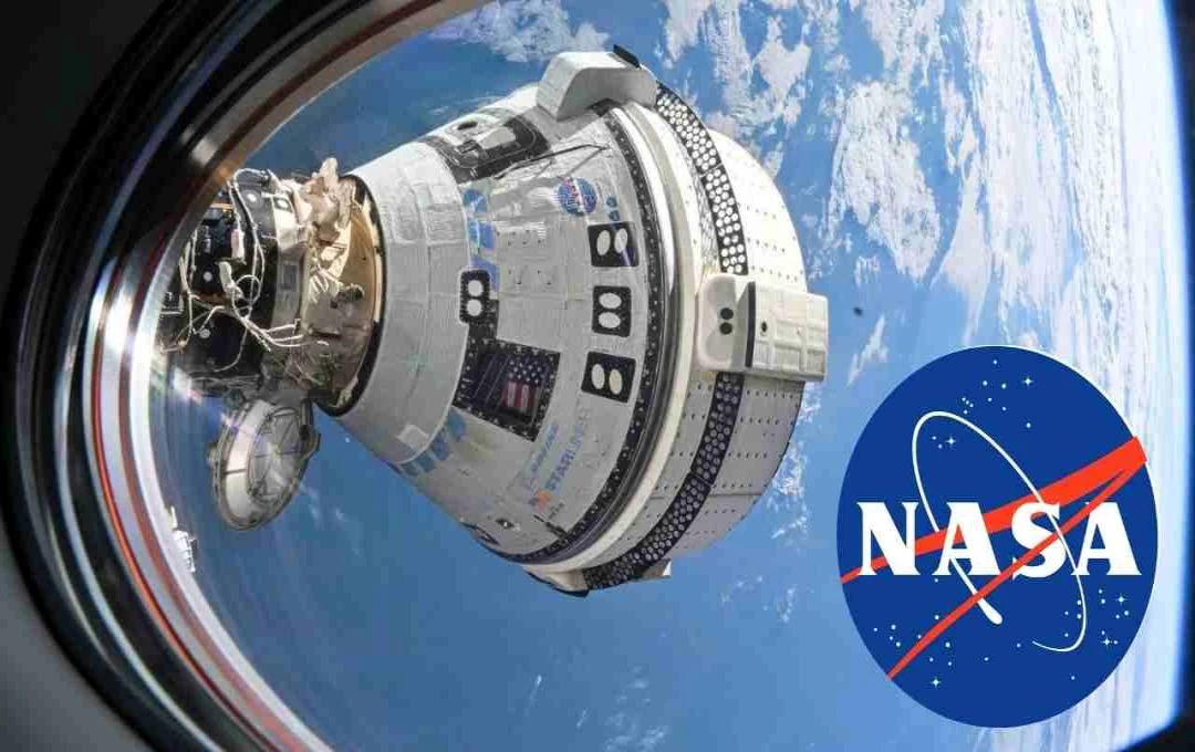 NASA का बड़ा फैसला: 2026 तक ग्राउंड रहेगा Boeing Starliner, जानिए वजह