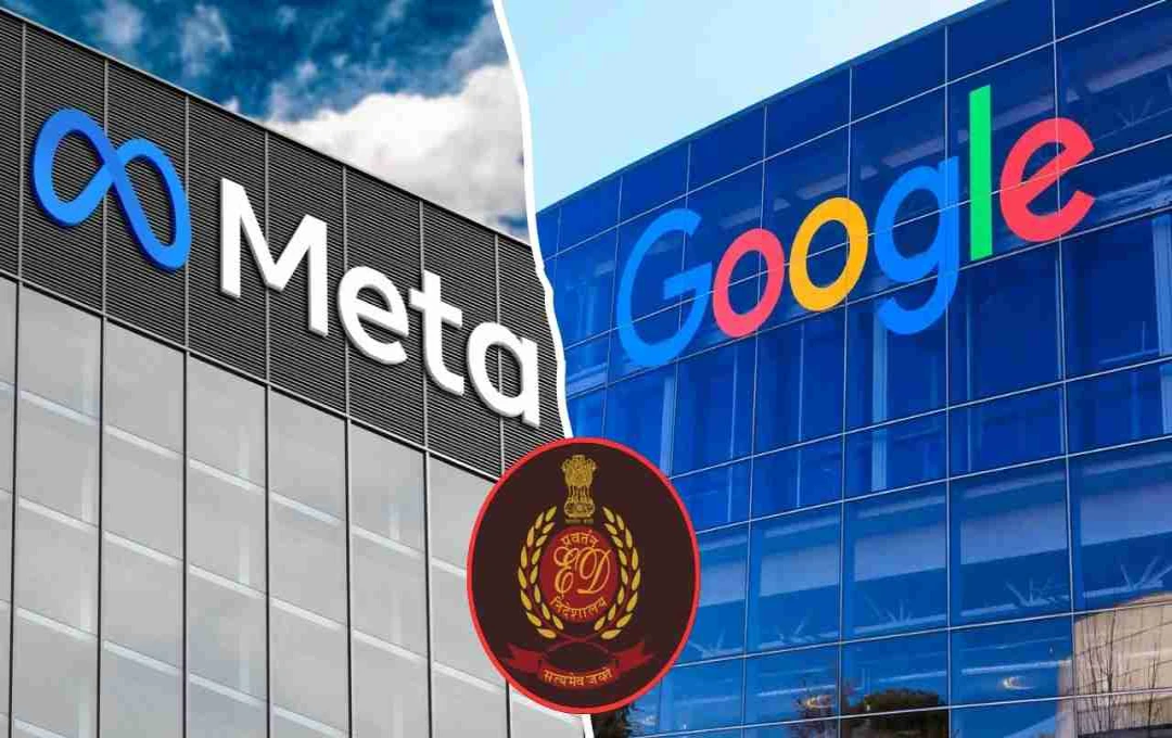 বেটিং অ্যাপের বিজ্ঞাপন: গুগল ও মেটাকে ইডির তলব
