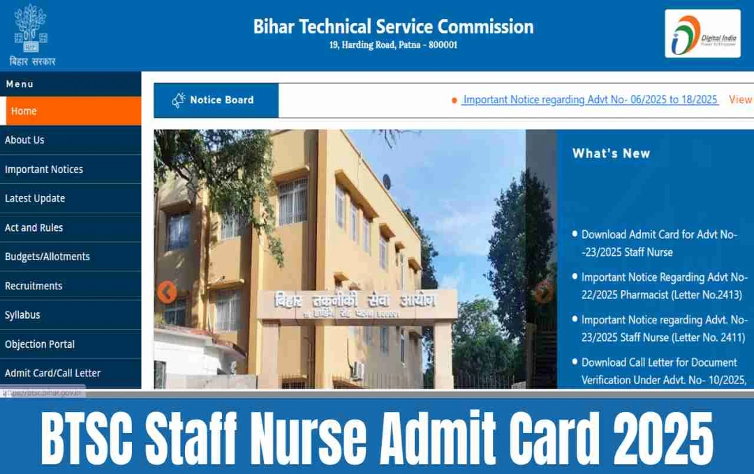 BTSC ने स्टाफ नर्स एग्जाम 2025 के लिए एडमिट कार्ड किए जारी, जानें कैसे करें डाउनलोड