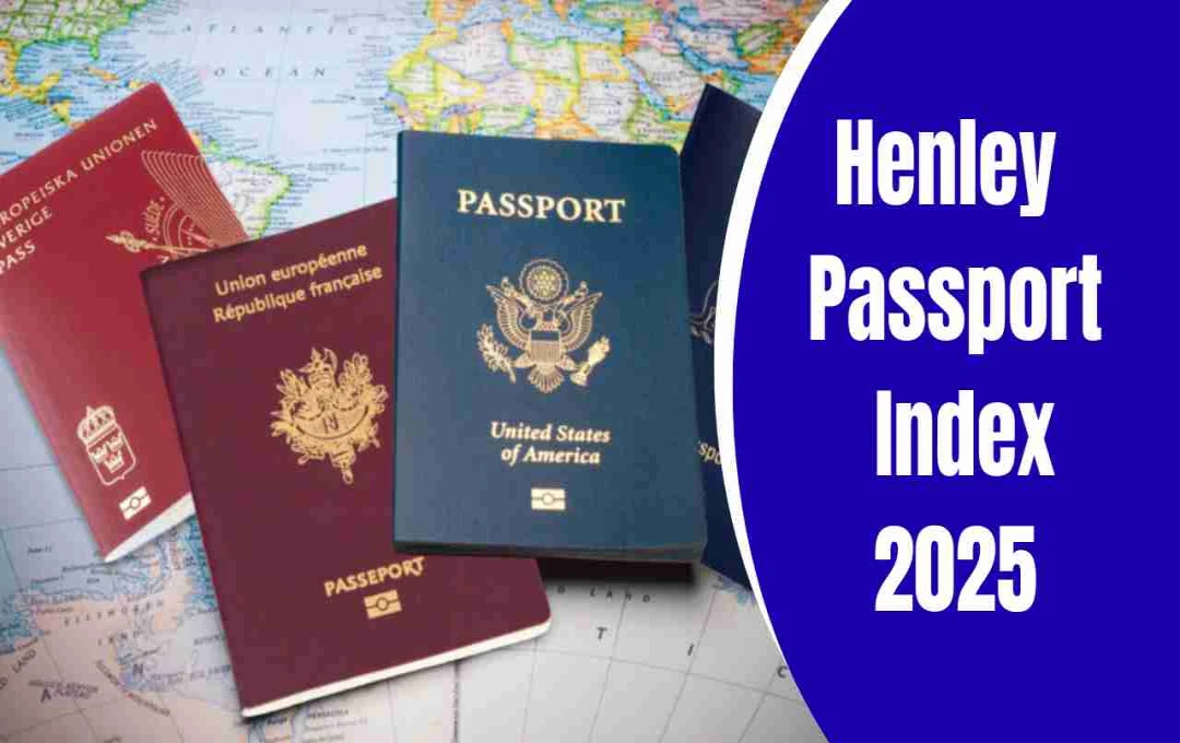 Henley Passport Index 2025: पाकिस्तानी पासपोर्ट सबसे कमजोर पासपोर्ट्स में शामिल, जानें भारत की रैंक