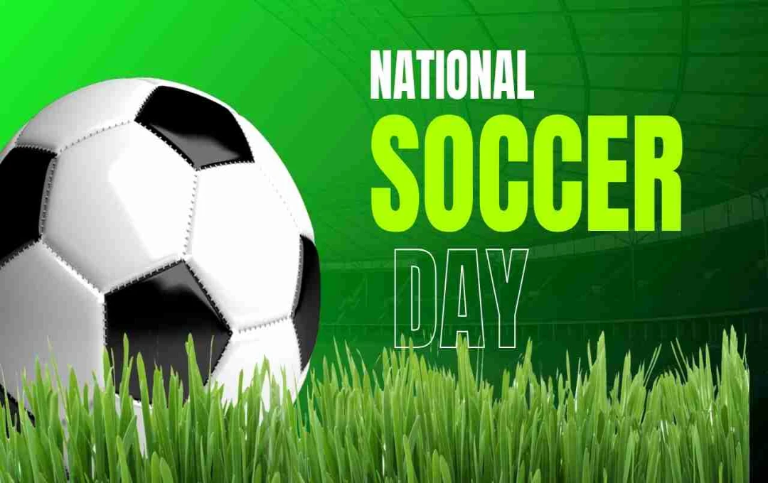 National Soccer Day: आज है दुनिया के सबसे लोकप्रिय खेल का जश्न, जानें इससे जुड़ी खास बातें