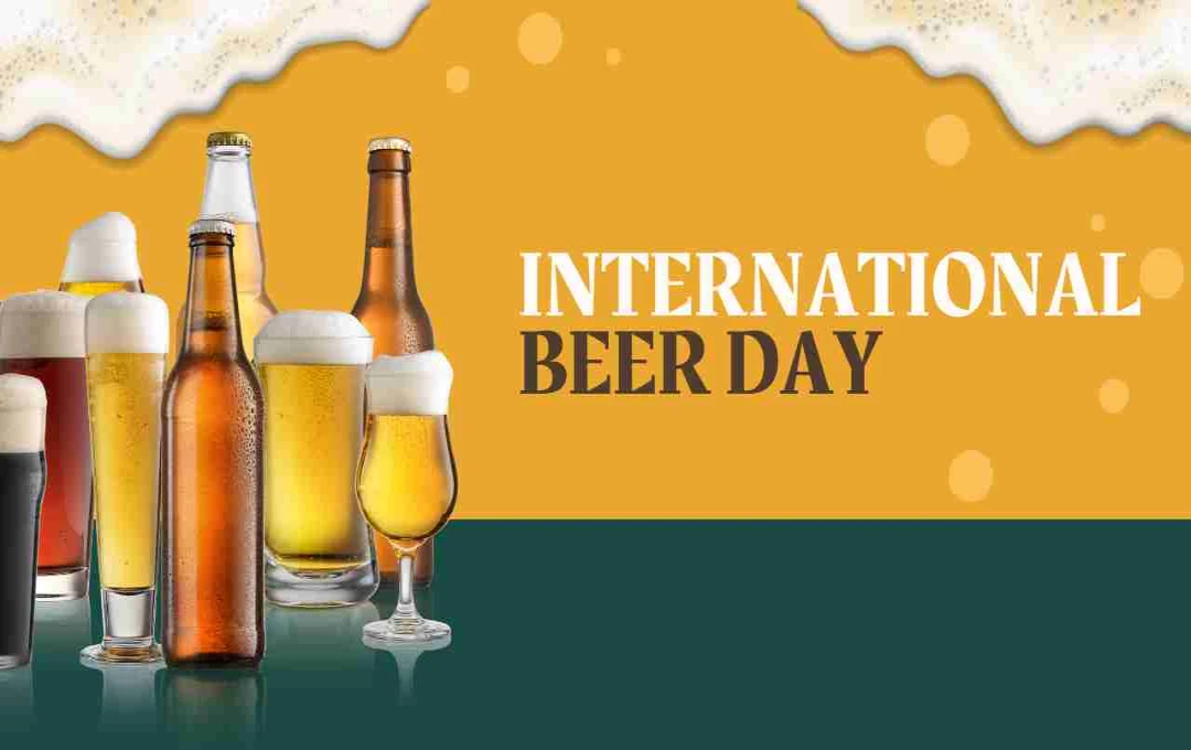 International Beer Day: A Global Celebration of Friendship and Craftsmanship