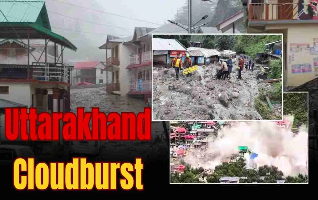 उत्तरकाशी त्रासदी: क्लाउडबर्स्ट के बाद धराली-सुक्खी में 10 मौतें, सेना का राहत अभियान जारी