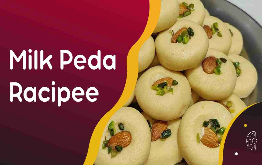 Homemade Milk Peda Recipe: A Traditional Indian Sweet Delight