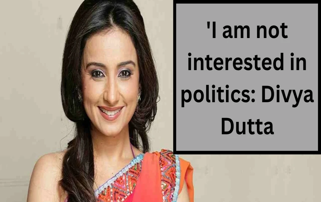 Divya Dutta Makes Telugu Debut with 'Mayasabha,' Addresses Star System in Bollywood