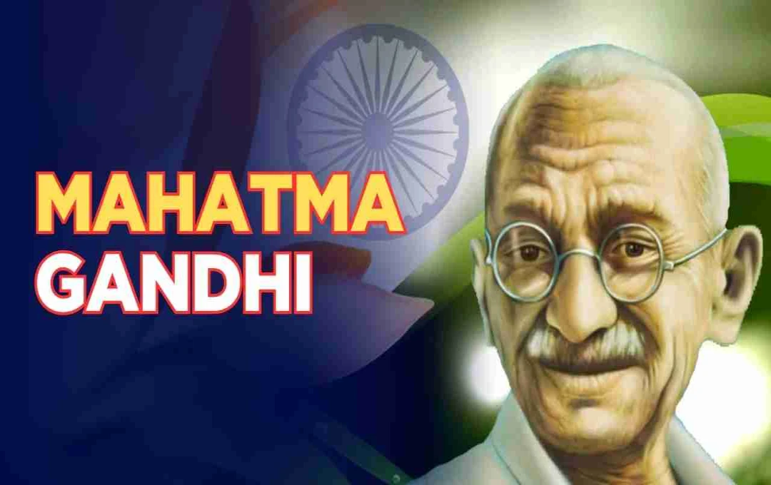महात्मा गांधी: सत्य, अहिंसा और स्वतंत्रता के अमर प्रतीक