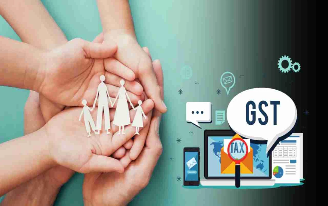 जीवन और स्वास्थ्य बीमा पर GST छूट की तैयारी, ग्राहकों को मिलेगा बड़ा फायदा