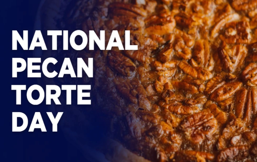 National Pecan Torte Day: Celebrating a Sweet American Tradition