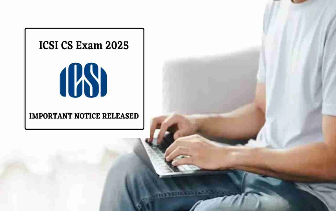 ICSI CS ডিসেম্বর ২০২৫ সেশনের সময়সূচি প্রকাশ: বিস্তারিত তথ্য জানুন