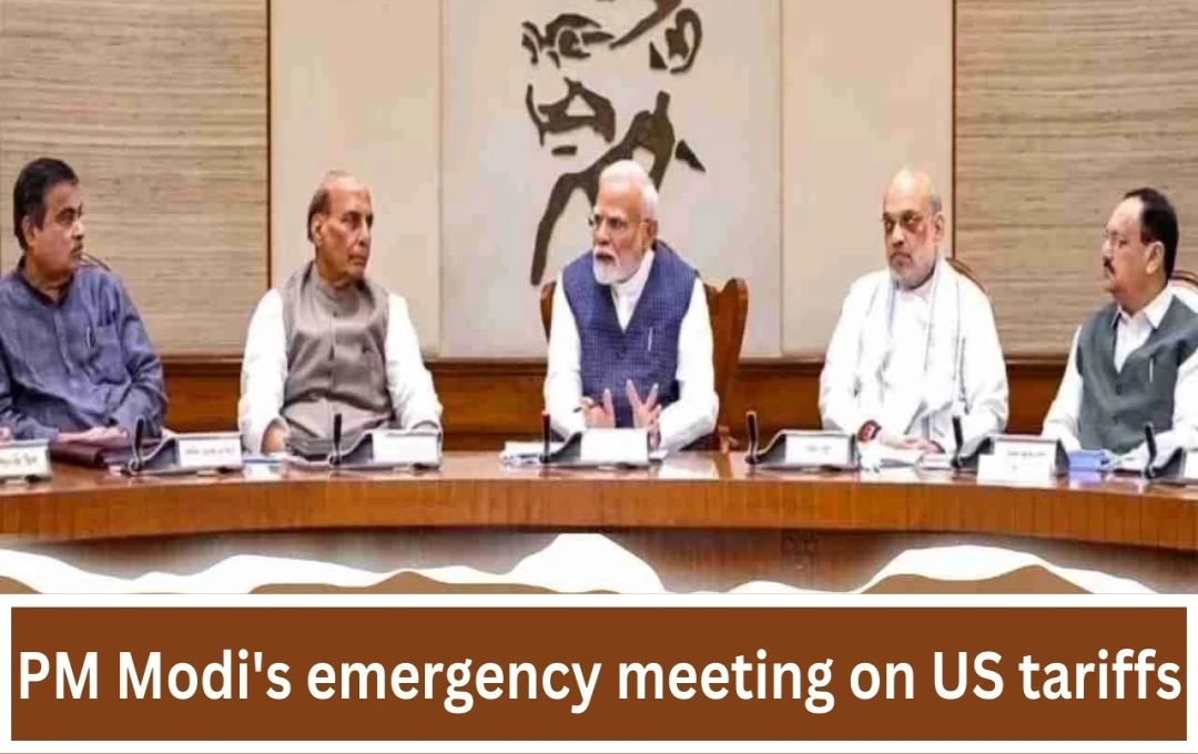 PM Modi Addresses US Tariffs Impact in High-Level Meeting