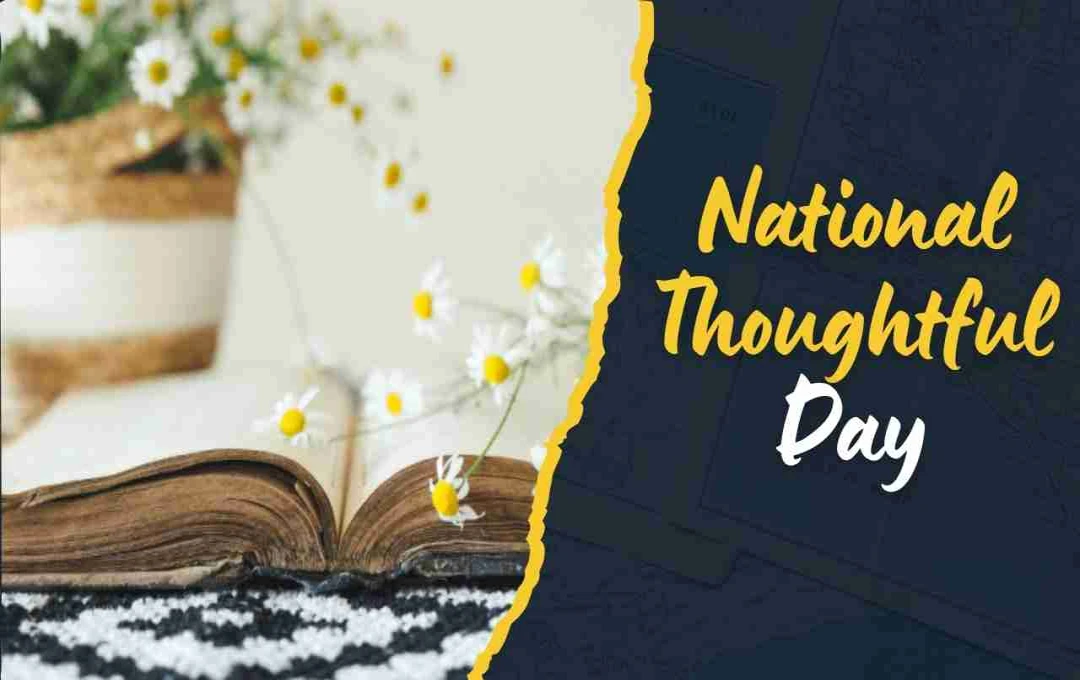 ন্যাশনাল থটফুল ডে: ছোট দয়াতেও আসে জীবনের পরিবর্তন