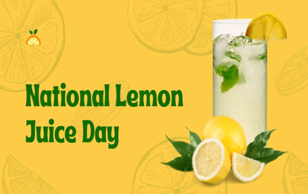 National Lemon Juice Day: जीवन में ताजगी और स्वास्थ्य का प्रतीक