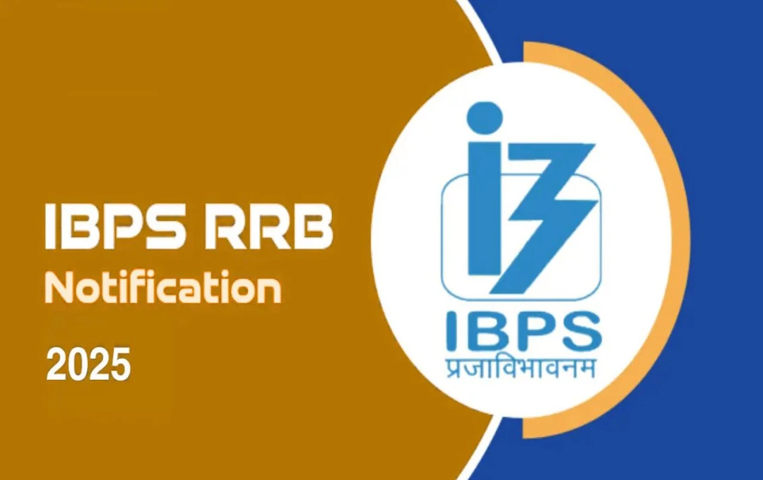 IBPS RRB 2025 Recruitment: Applications Open for 13,271 PO and Clerk Positions