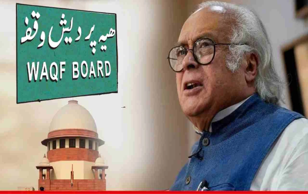 Waqf Act 2025 में SC के फैसले पर कांग्रेस नेता जयराम रमेश का बयान: ‘धार्मिक विवादों को हवा देने की...’ 