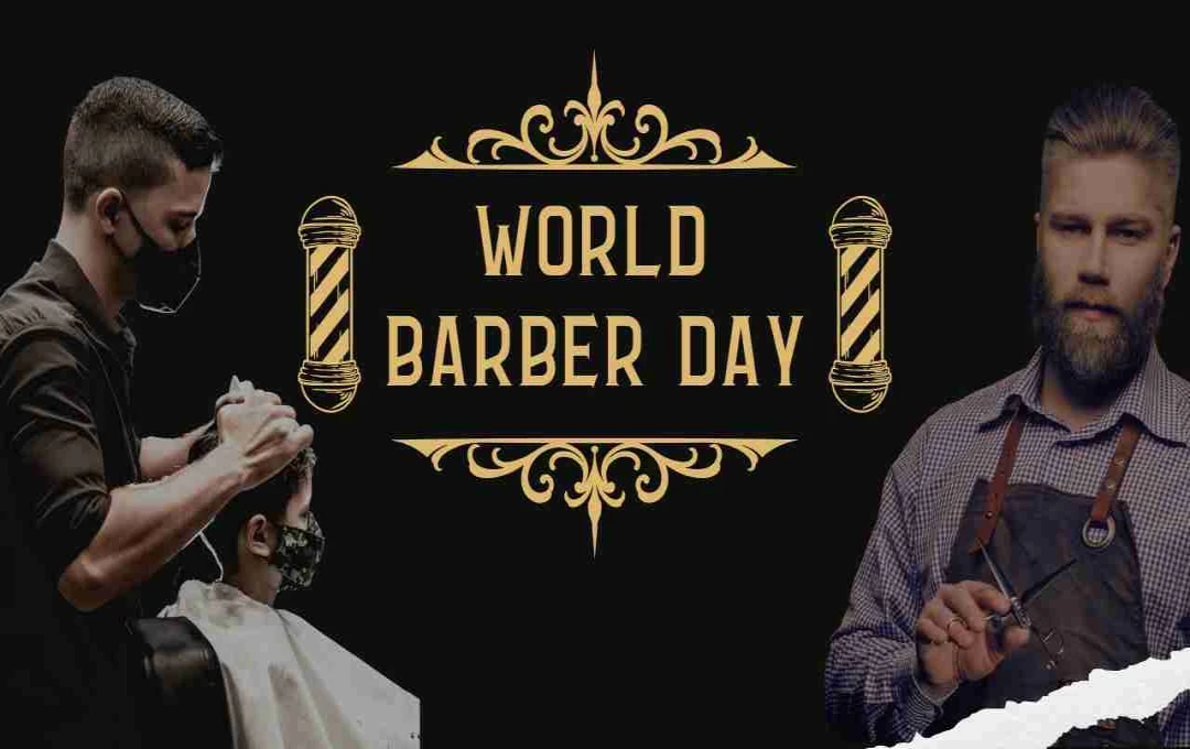World Barber Day: कला, सेवा और आत्मविश्वास का उत्सव